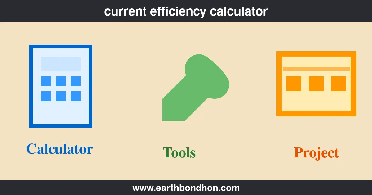 Current Efficiency Calculator: Formula & Example Table Current Efficiency Calculator: Formula & Example Table