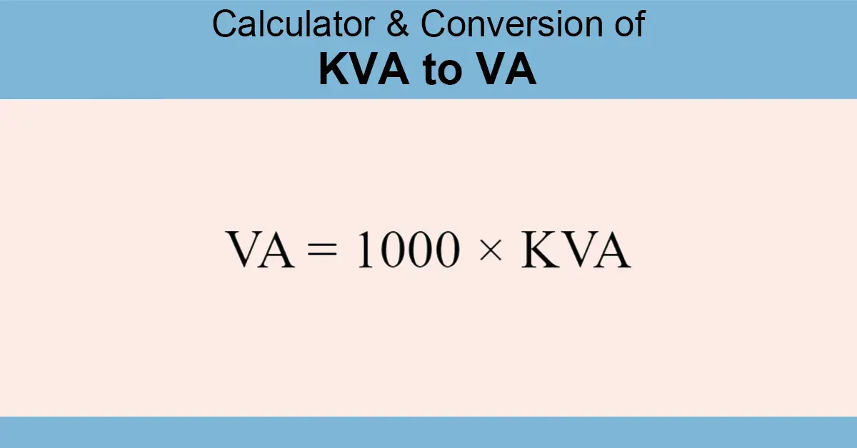 KVA To VA Calculator Kilovolt-amps to Volt-amps Conversion Calculator