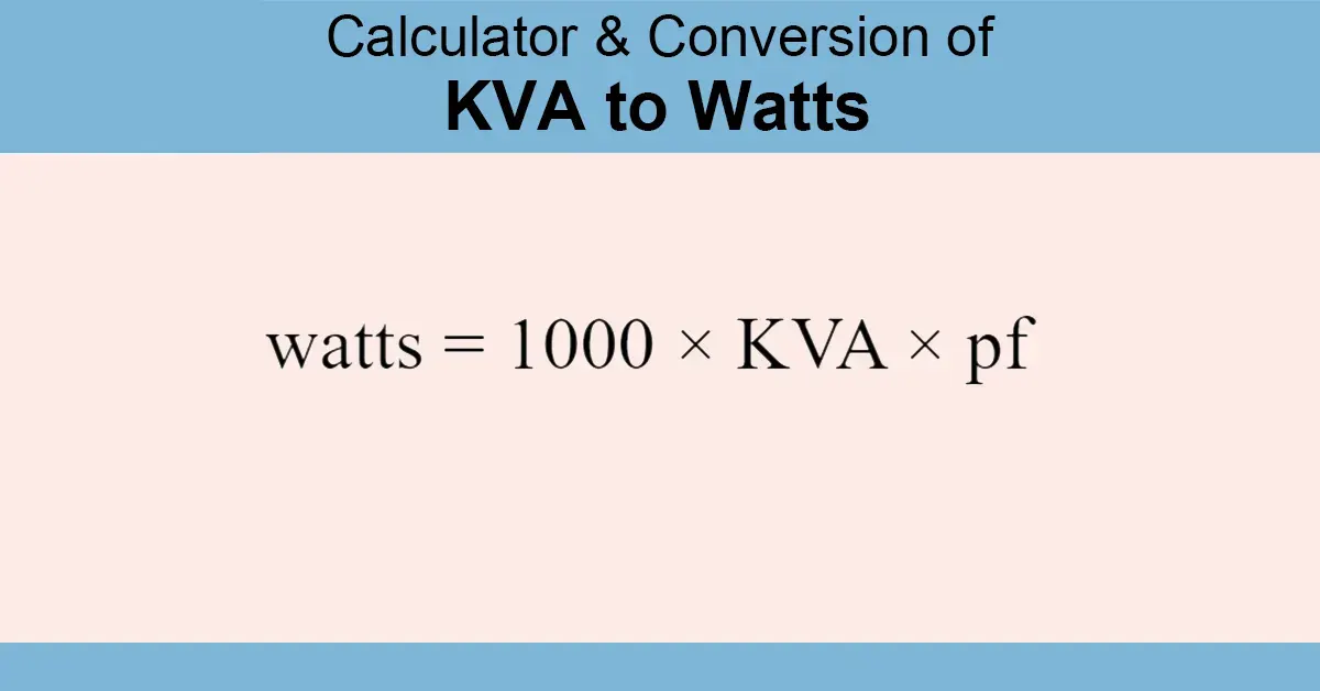 kVA to Watts Calculator